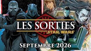 Thrawn en Manga, Han Solo, The Mandalorian... - Les Sorties Star Wars de Septembre 2026