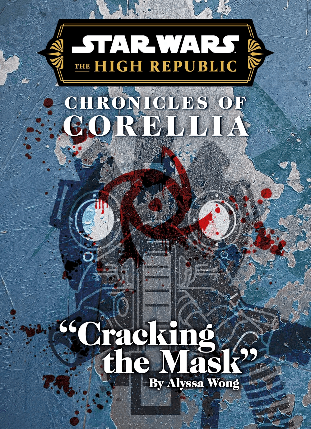 "Chronicles of Corellia: Cracking the Mask" — Star Wars Insider #228